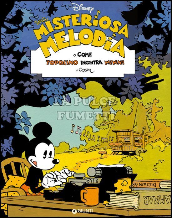 DISNEY COMICS COLLECTION - UNA MISTERIOSA MELODIA - O COME TOPOLINO INCONTRA MINNI